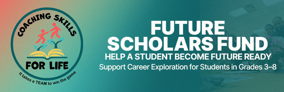 Donation Cover-Future Scholars Fund-Coaching Skills For Life